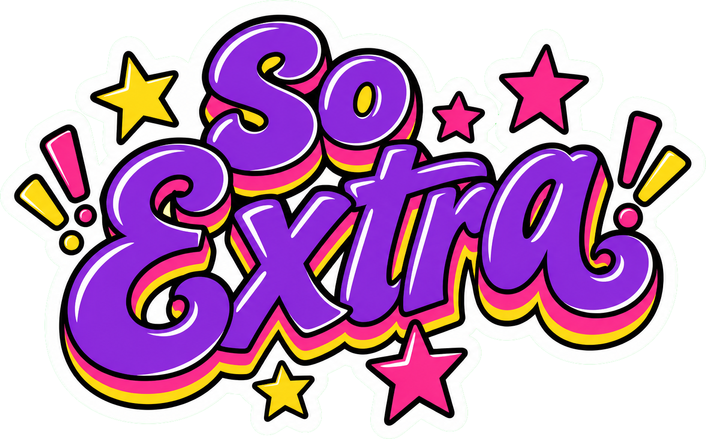 Preview for So Extra! Text Sticker
