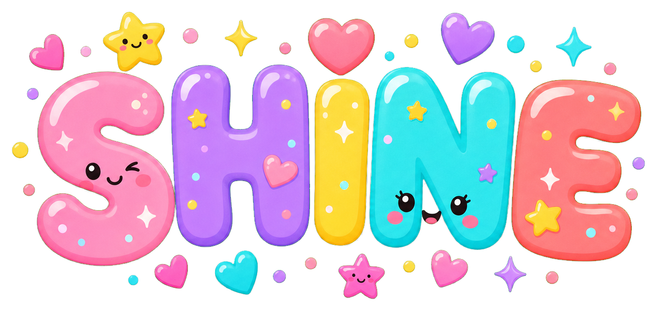 Colorful puffy Shine word art with hearts above the letters
