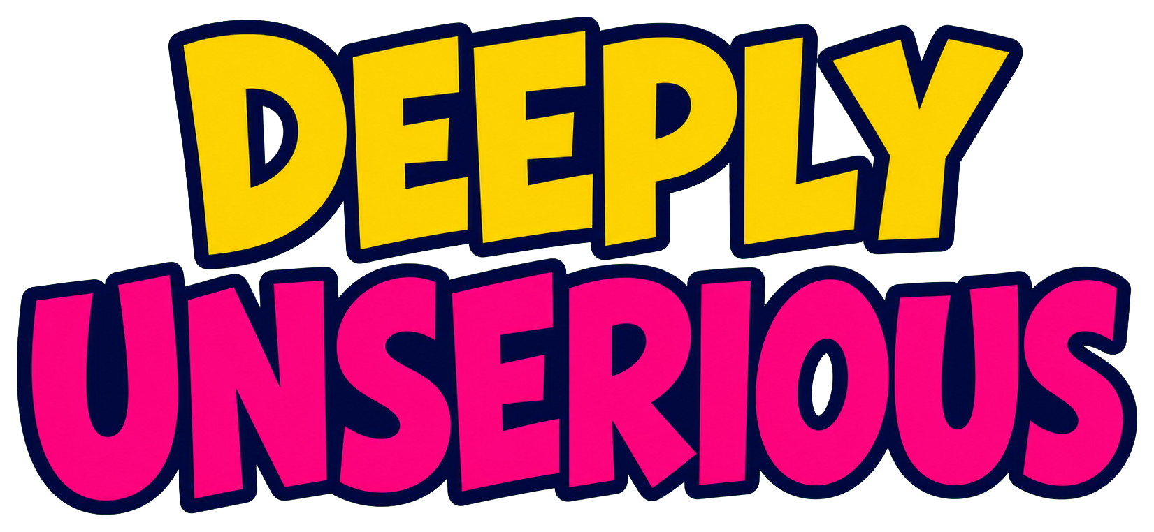 Bold yellow and pink text sticker reading Deeply Unsersious.
