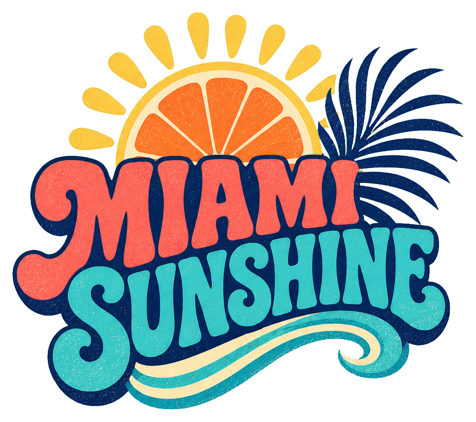 Retro Miami Sunshine text with a citrus slice, sun rays, and blue wave accents.