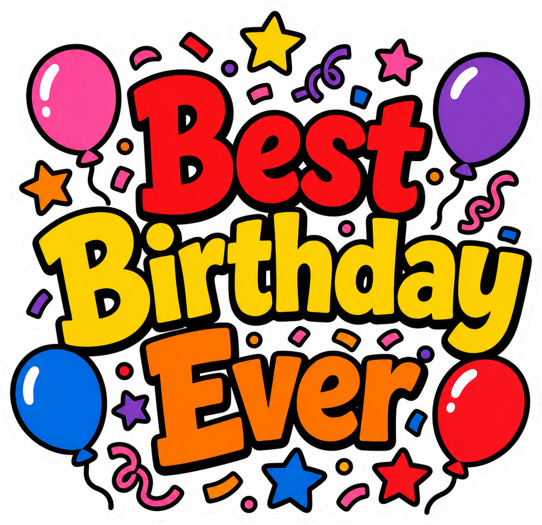 Preview for Best Birthday Ever Sticker Graphic