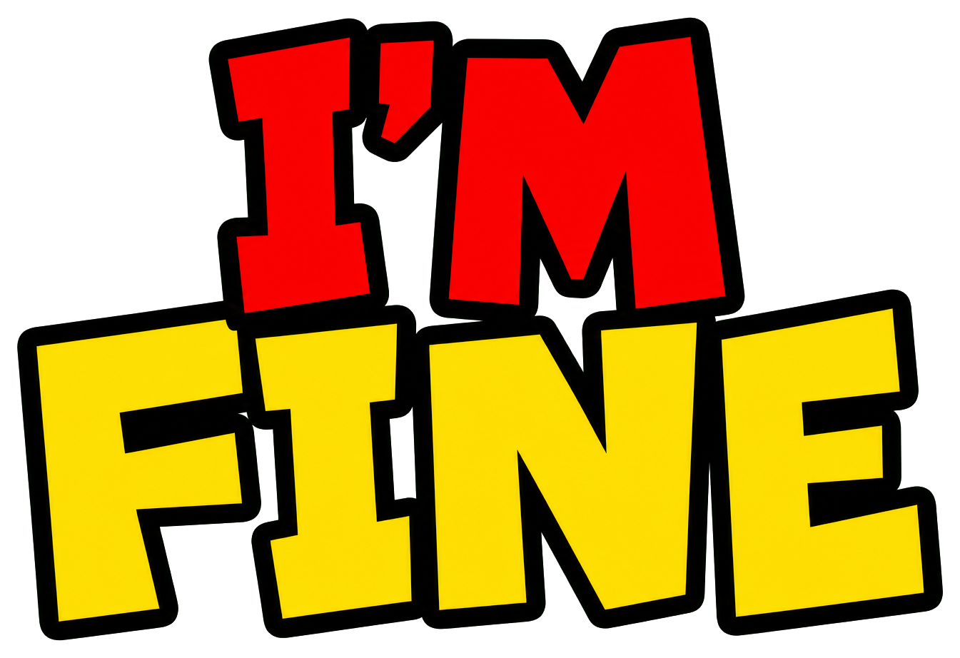 Preview for I'm Fine Funny Text Sticker